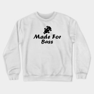 Made For Bass Logo (Black) Crewneck Sweatshirt